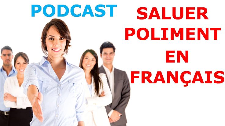 Comment saluer poliment ? (Celebrity Exclusive)