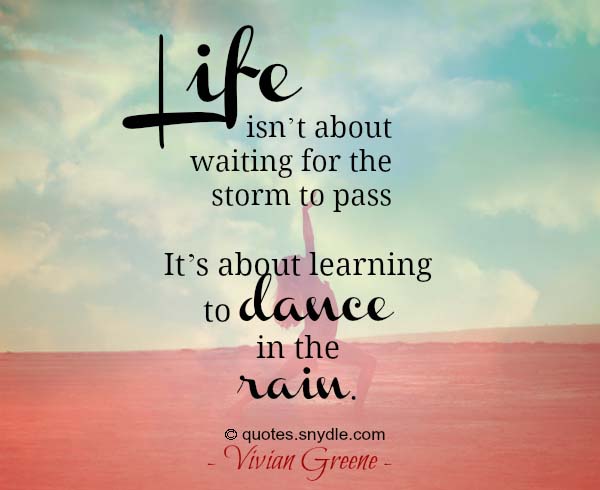 What is the best saying in life? (Celebrity Exclusive)