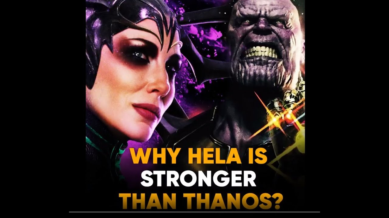Is Hela stronger than Thanos?