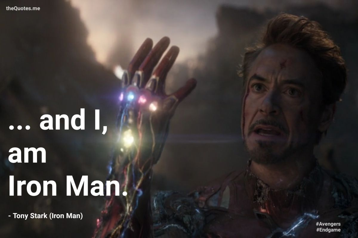 Is I Am Iron Man famous quote?