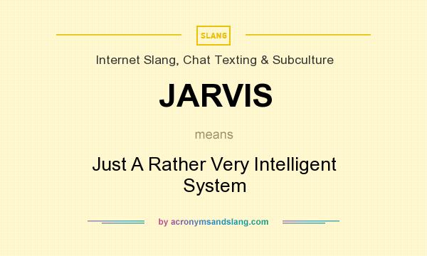 What does Jarvis stand for?