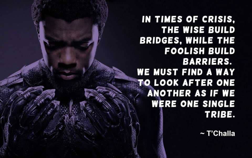 What is the famous line from Black Panther?
