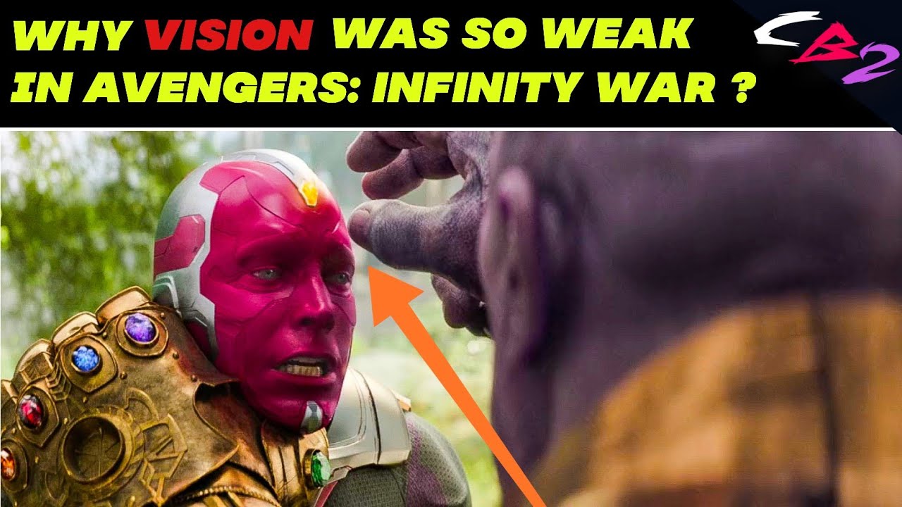 Why is Vision so weak in MCU?